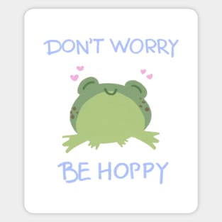 Don’t worry, be hoppy Sticker